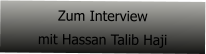 Zum Interview  mit Hassan Talib Haji